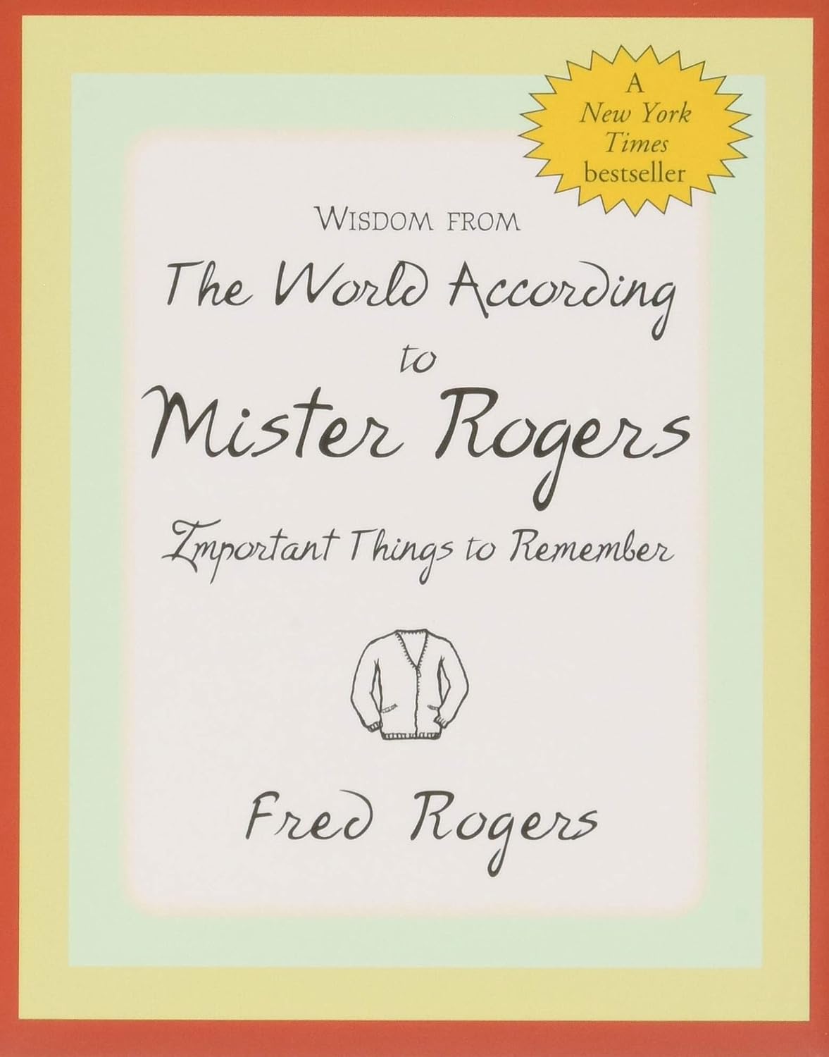 Wisdom: Mr. Rogers